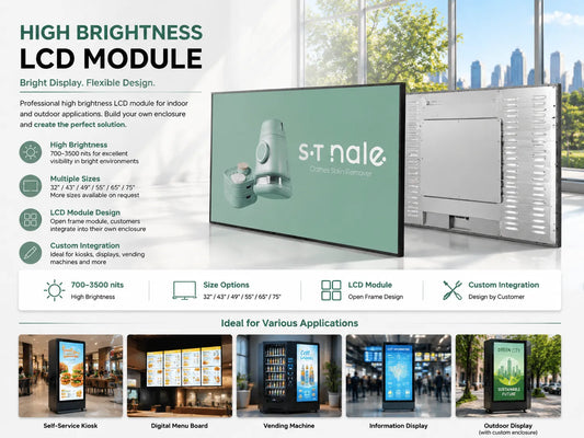 High-brightness LCD Screen Module - New Design for Indoor and Outdoor Digital Signage